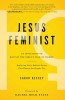 Jesus Feminist: An Invitation to Revisit the Bible&#039;s View of Women