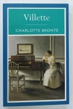 VILETTE by CHARLOTTE BRONTE , 2011