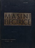 Carte Masini electrice C. Lazu 1966 727 pagini coperta cartonata Editura Didactica si Pedagogica