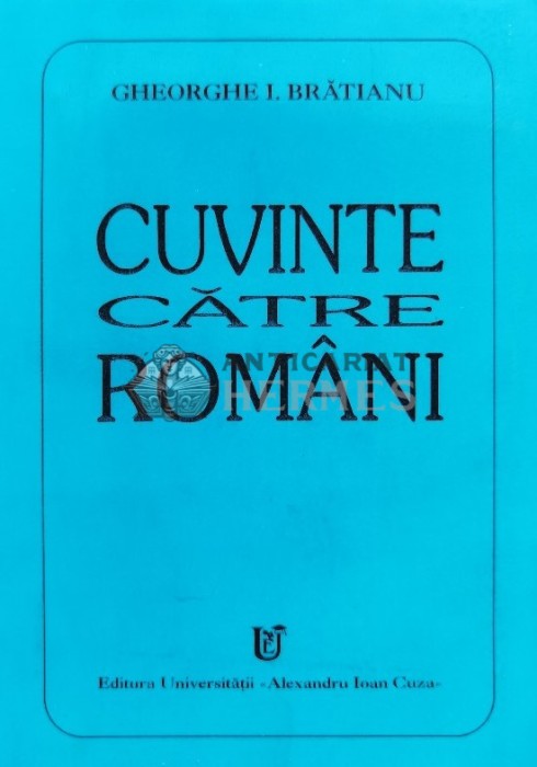 Cuvinte catre romani - 1996 - Gheorghe I. Bratianu (A15)