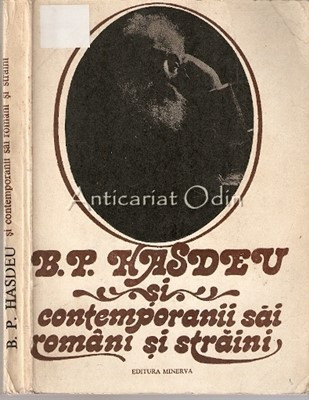 B. P. Hasdeu Si Contemporanii Sai Romani Si Straini (Corespondenta Primita) foto