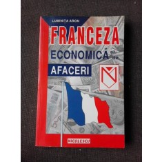 FRANCEZA ECONOMICA SI DE AFACERI - LUMINITA ARON