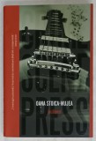 JUCATORUL de OANA STOICA - MUJEA , 2015