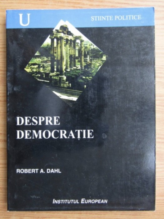 Despre democratie/ Robert A. Dahl