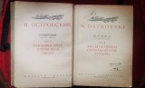N. Ostrovski - Opere (2 volume)