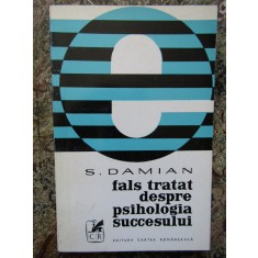 S. DAMIAN - FALS TRATAT DESPRE PSIHOLOGIA SUCCESULUI