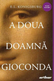 A doua doamnă Gioconda - Hardcover - Elaine Lobl Konigsburg - Arthur