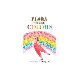 Flora and Friends Colors