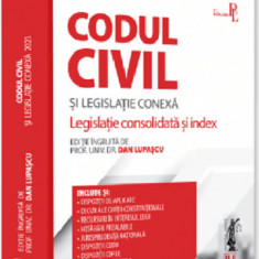 Codul civil si legislatie conexa 2021 | Dan Lupascu