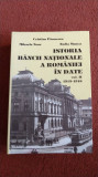 ISTORIA BANCII NATIONALE A ROMANIEI IN IN DATE - C. PAUNESCU VOL 2 (1915 -1918)