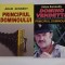 ADAM KENNEDY - PRINCIPIUL DOMINOULUI + DOMINO VENDETTA