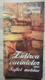 Zidirea cuvintelor sau Suflet moldav- Augustina Visan-Arnold