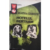 Agatha Christie - Hotelul Bertram (Editia: 1973)