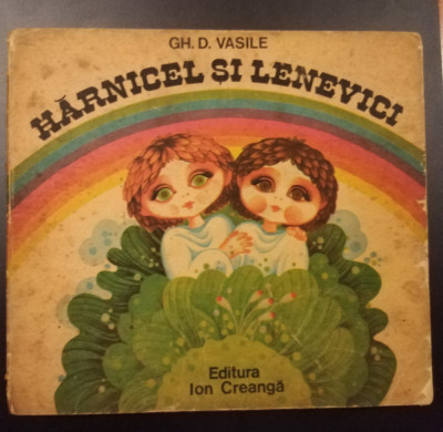 HARNICEL SI LENEVICI de GH. D. VASILE , il. NICOLAE SARBU , 1981 foto