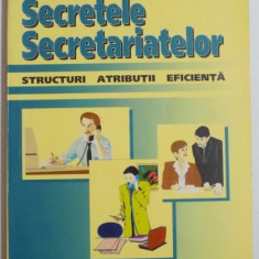 SECRETELE SECRETARIATELOR , STRUCTURI , ATRIBUTII , EFICIENTA de IONEL SOCOBEANU , IORDANA SOCOBEANU , 1998