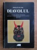 Diavolul - Alfonso Di Nola, Editura ALL, 2001, 376 pagini - Carte de Istorie
