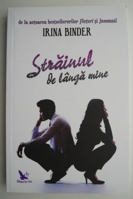 Strainul de langa mine &amp;ndash; Irina Binder foto