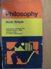 Carte Filosofie Philosophy Made Simple - 1973, 336 pagini, Coperta Brosata, Folosita