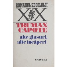 Alte glasuri, alte incaperi - Truman Capote