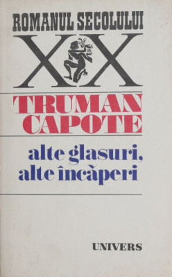 Alte glasuri, alte incaperi - Truman Capote foto