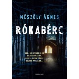 R&oacute;kab&eacute;rc - Szab&oacute; &Aacute;gota esetei 1. - M&eacute;sz&ouml;ly &Aacute;gnes