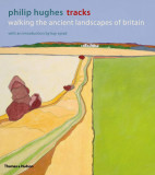 Tracks | Philip Hughes, 2020, Thames &amp; Hudson Ltd