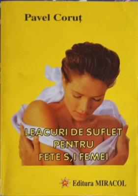 LEACURI DE SUFLET PENTRU FETE SI FEMEI-PAVEL CORUT-189707 foto