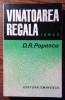 D. R. Popescu - Vinatoarea regala