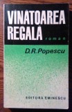 D. R. Popescu - Vinatoarea regala