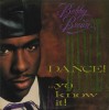 VINIL Bobby Brown &lrm;&ndash; Dance!...Ya Know It! (-VG), Rap