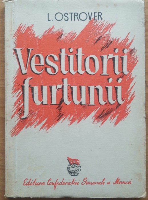 Vestitorii furtunii - L. Ostrover, 1949