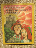 Osul de peste fermecat- Charles Dickens