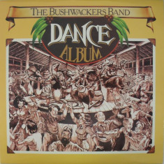 Vinil The Bushwackers Band ‎– Dance Album (VG++)