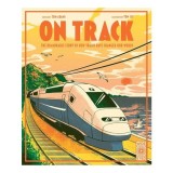Cumpara ieftin On Track The Remarkable Story of how Trains Have Changed Our World