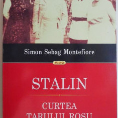 Stalin. Curtea Tarului Rosu – Simon Sebag Montefiore