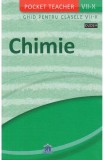 Pocket Teacher - Chimie - Ghid pentru Clasele VII-X