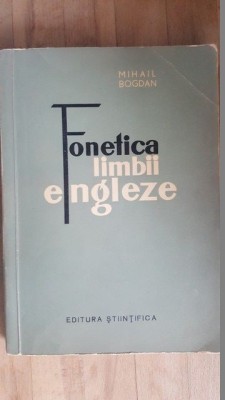 Fonetica limbii engleza- Mihail Bogdan foto