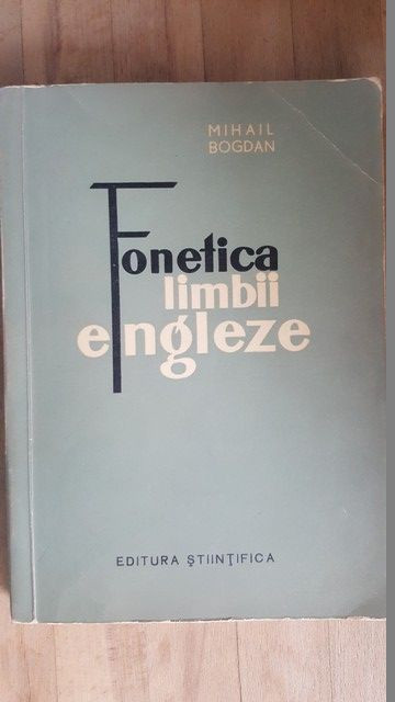 Fonetica limbii engleza- Mihail Bogdan