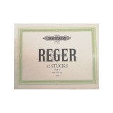 Max Reger - Zwolf stucke fur die orgel