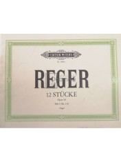 Max Reger - Zwolf stucke fur die orgel foto