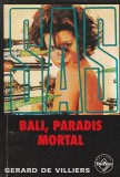 GERARD DE VILLIERS - BALI PARADIS MORTAL ( SAS )