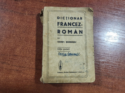 Dictionar francez-roman de Const.Saineanu foto