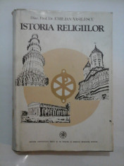 ISTORIA RELIGIILOR - EMILIAN VASILESCU - editia a 3a 1998 foto