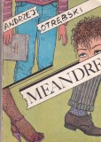 Andrzej Otrebski - Meandre, Albatros