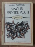 Singur printre poeti- Marin Sorescu