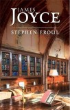 Stephen Eroul | James Joyce, Rao