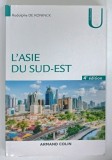 L'ASIE DU SUD-EST par RODOLPHE DE KONINCK , 2019