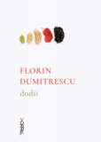 Dodii - Florin Dumitrescu - Editura Nemira