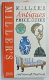 MILLER ' S ANTIQUES , PRICE GUIDE , PROFESSIONAL HANDBOOKS , VOLUME XVII , 1996