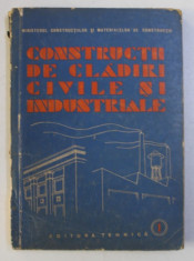 CONSTRUCTII DE CLADIRI CIVILE SI INDUSTRIALE , VOLUMUL I de SPIRU HARET , 1958 foto